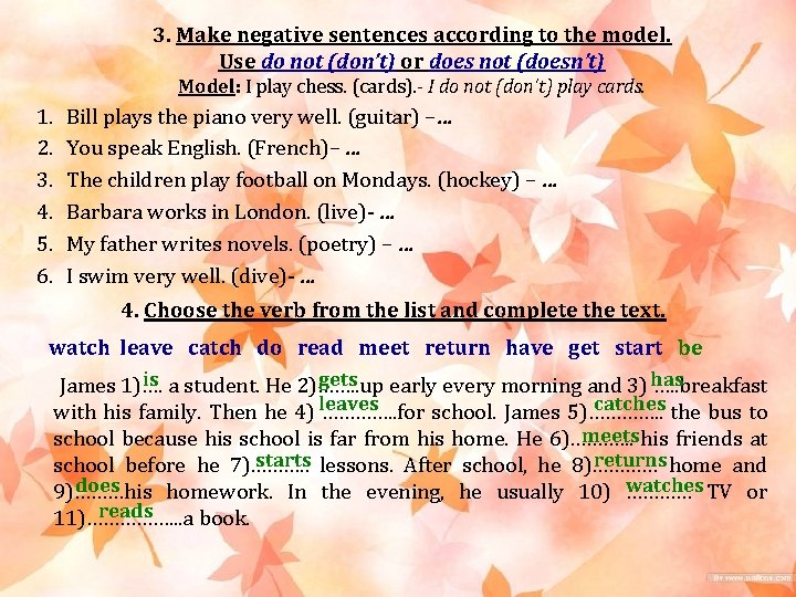 1 Change the sentences according to the model