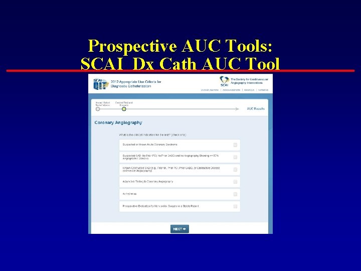 Prospective AUC Tools: SCAI Dx Cath AUC Tool 