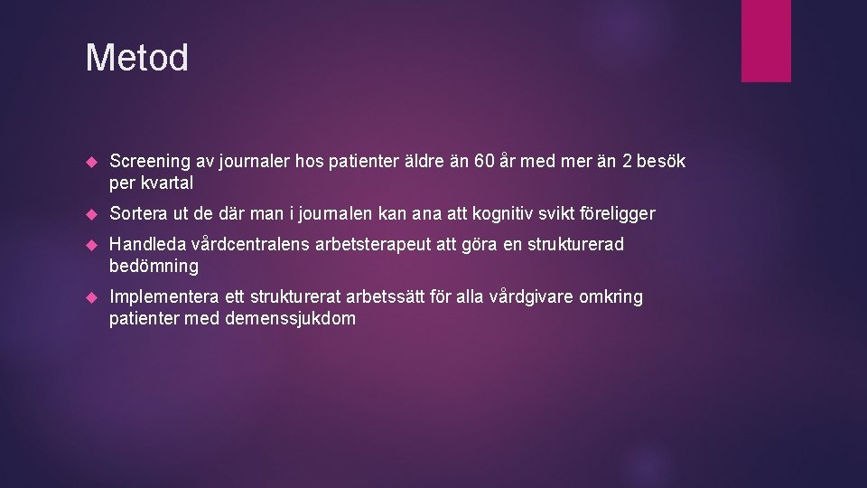 Metod Screening av journaler hos patienter äldre än 60 år med mer än 2