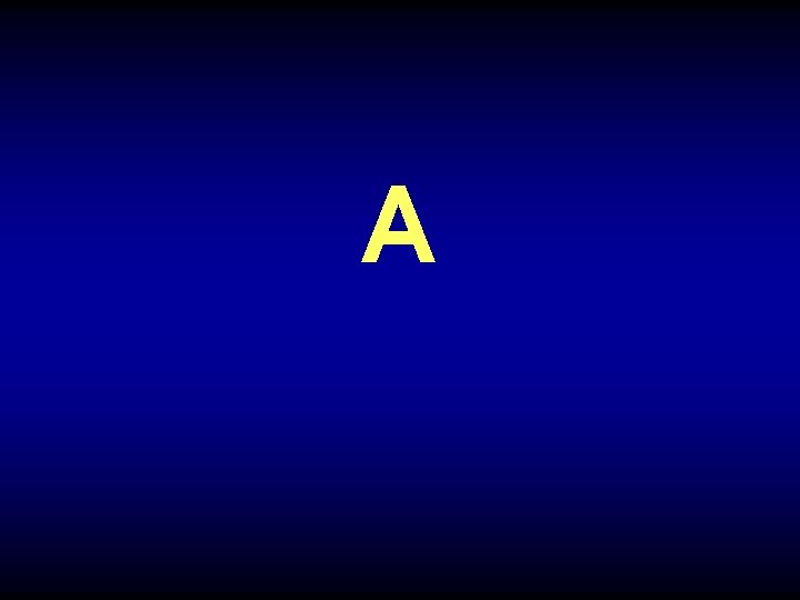A 