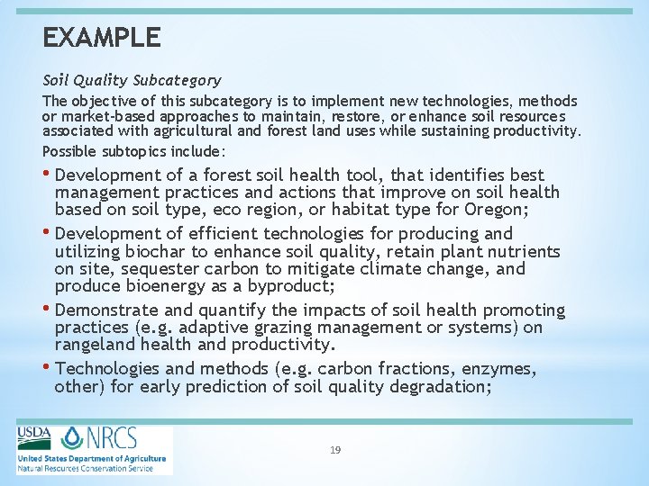 EXAMPLE Soil Quality Subcategory The objective of this subcategory is to implement new technologies,