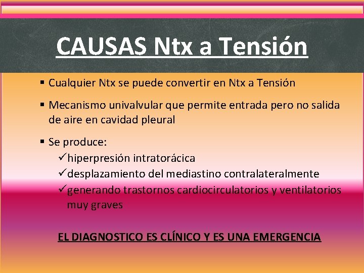 CAUSAS Ntx a Tensión § Cualquier Ntx se puede convertir en Ntx a Tensión CAUSAS Ntx a Tensión § Cualquier Ntx se puede convertir en Ntx a Tensión