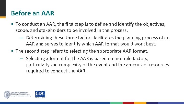 Before an AAR § To conduct an AAR, the first step is to define