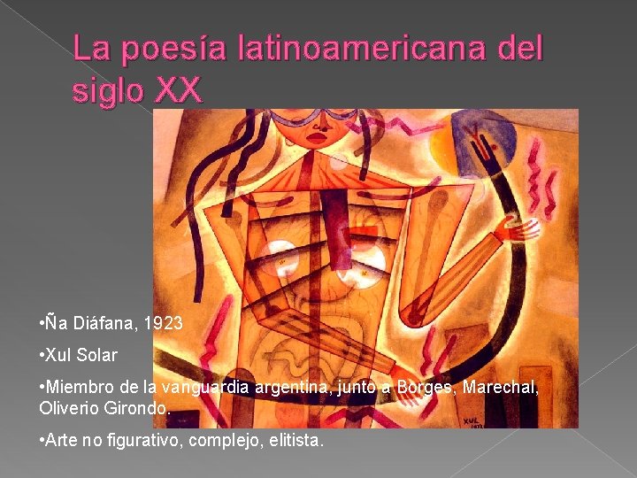 La poesía latinoamericana del siglo XX • Ña Diáfana, 1923 • Xul Solar •