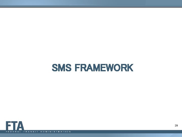 SMS FRAMEWORK 29 