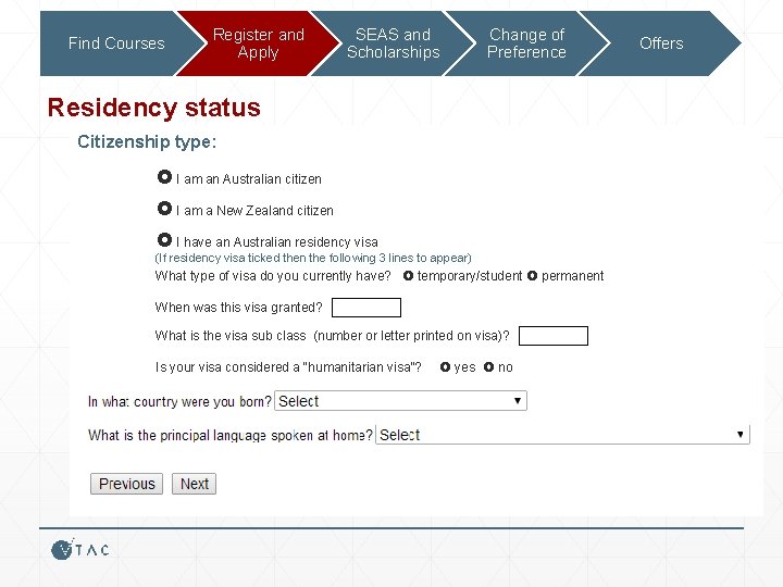 Find Courses Register and Apply SEAS and Scholarships Change of Preference Residency status Citizenship