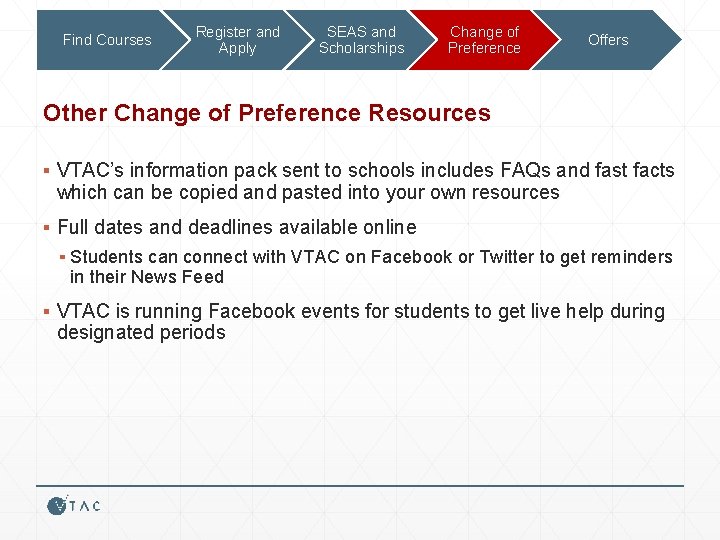 Find Courses Register and Apply SEAS and Scholarships Change of Preference Offers Other Change