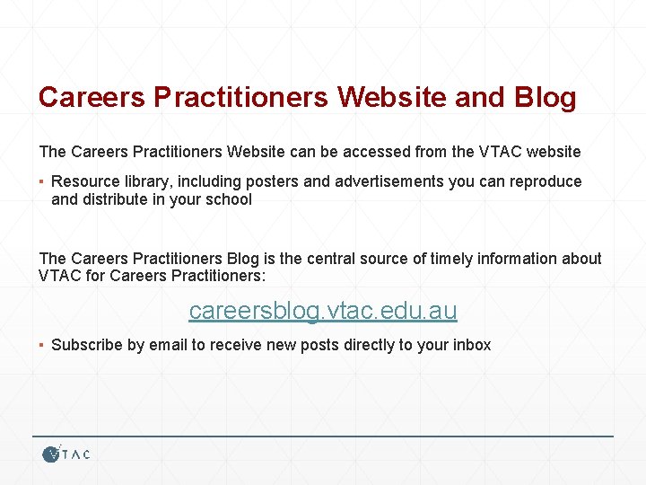 Careers Practitioners Website and Blog The Careers Practitioners Website can be accessed from the