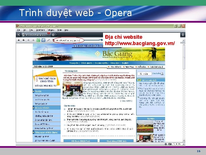 Trình duyệt web - Opera Địa chỉ website http: //www. bacgiang. gov. vn/ 16