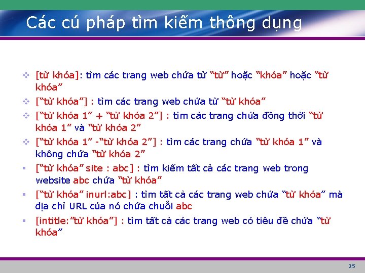 Các cú pháp tìm kiếm thông dụng v [từ khóa]: tìm các trang web