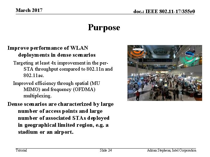 March 2017 doc. : IEEE 802. 11 -17/355 r 0 Purpose Improve performance of