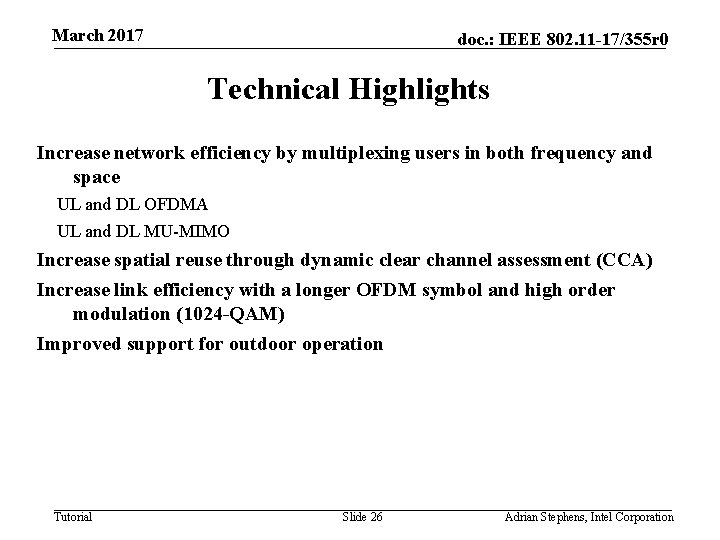 March 2017 doc. : IEEE 802. 11 -17/355 r 0 Technical Highlights Increase network