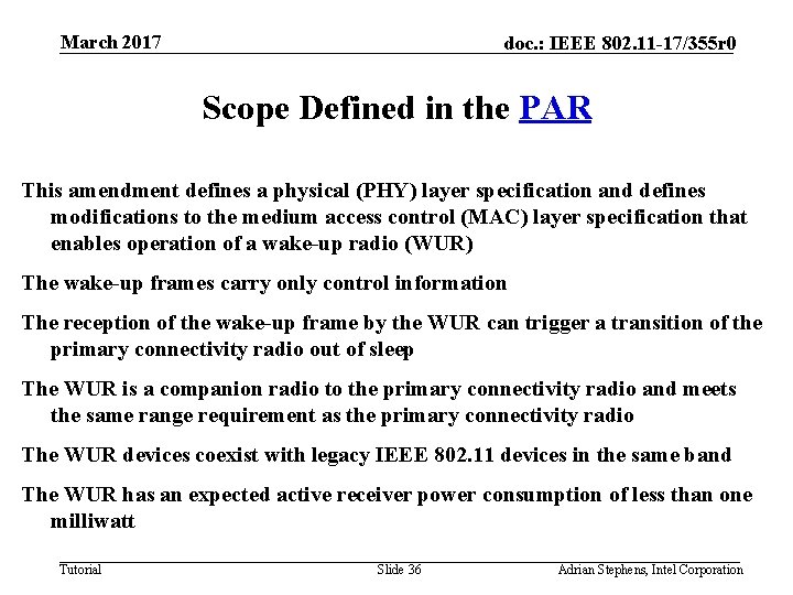 March 2017 doc. : IEEE 802. 11 -17/355 r 0 Scope Defined in the
