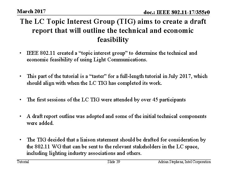 March 2017 doc. : IEEE 802. 11 -17/355 r 0 The LC Topic Interest