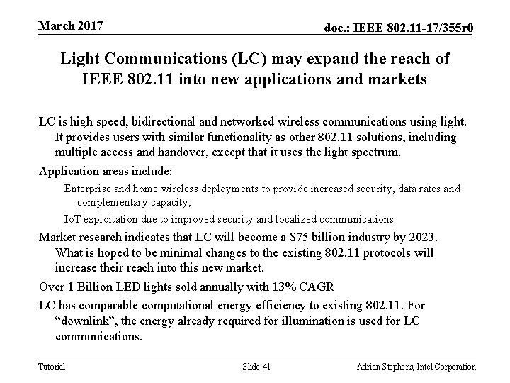 March 2017 doc. : IEEE 802. 11 -17/355 r 0 Light Communications (LC) may