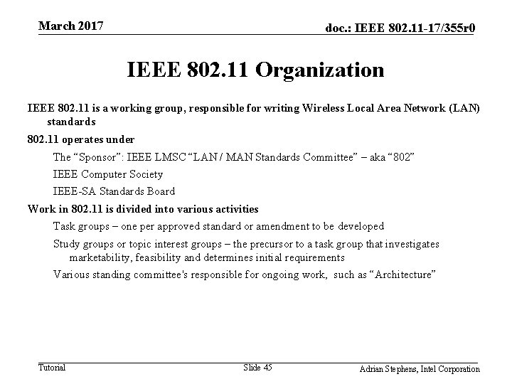 March 2017 doc. : IEEE 802. 11 -17/355 r 0 IEEE 802. 11 Organization