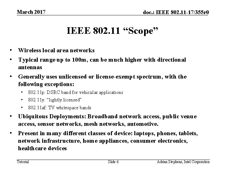 March 2017 doc. : IEEE 802. 11 -17/355 r 0 IEEE 802. 11 “Scope”