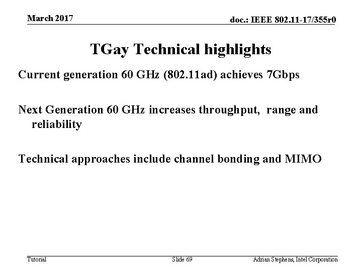 March 2017 doc. : IEEE 802. 11 -17/355 r 0 TGay Technical highlights Current