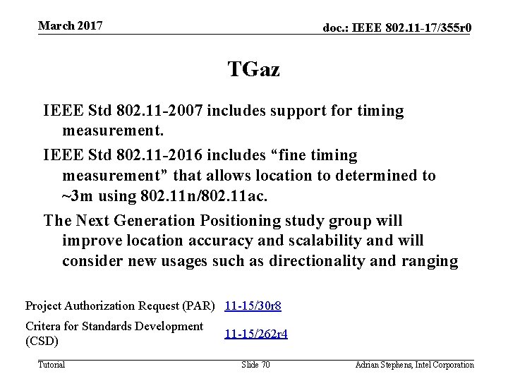 March 2017 doc. : IEEE 802. 11 -17/355 r 0 TGaz IEEE Std 802.