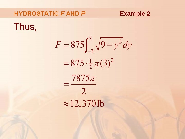 HYDROSTATIC F AND P Thus, Example 2 