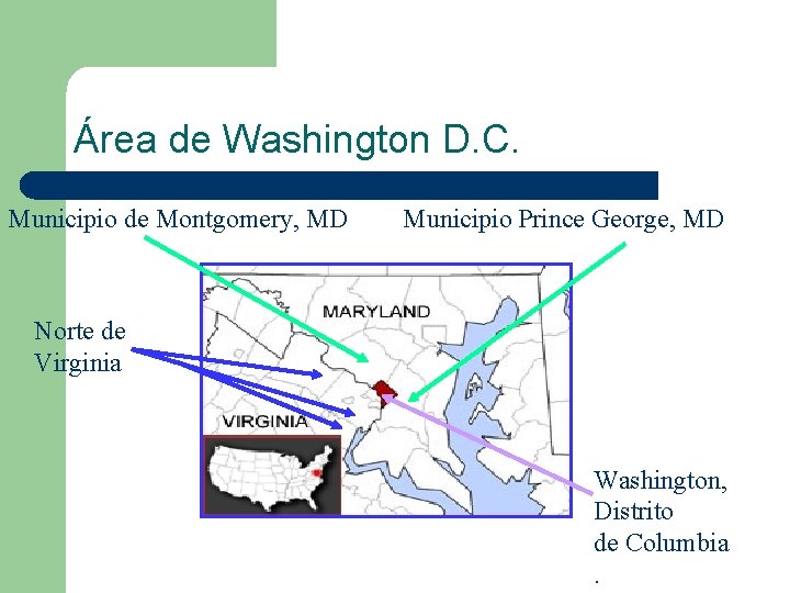 Área de Washington D. C. Municipio de Montgomery, MD Municipio Prince George, MD Norte
