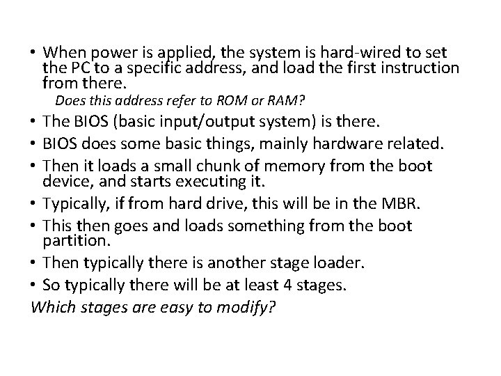  • When power is applied, the system is hard-wired to set the PC