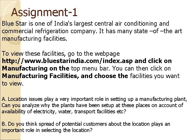 Assignment-1 Blue Star is one of India's largest central air conditioning and commercial refrigeration