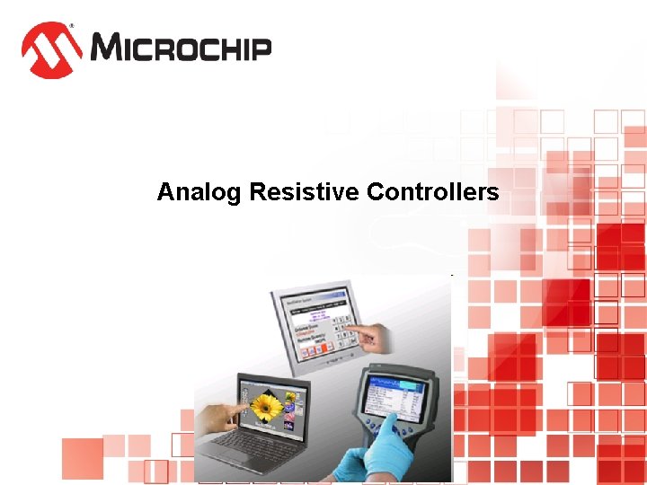 Analog Resistive Controllers 