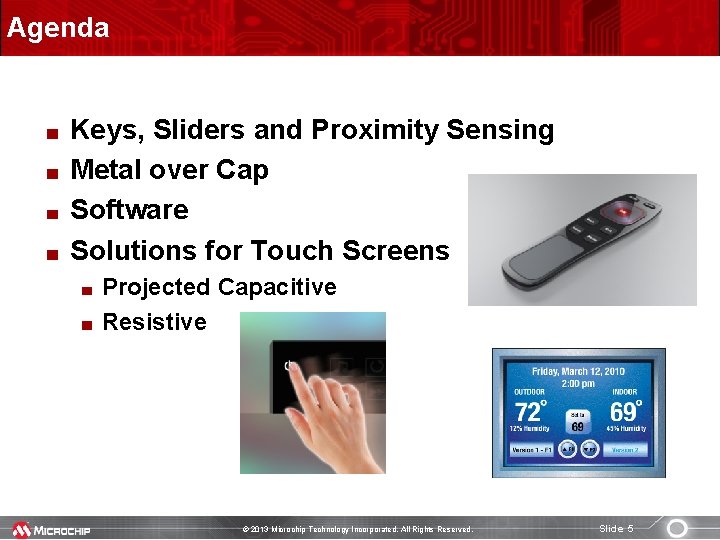 Agenda Keys, Sliders and Proximity Sensing Metal over Cap Software Solutions for Touch Screens