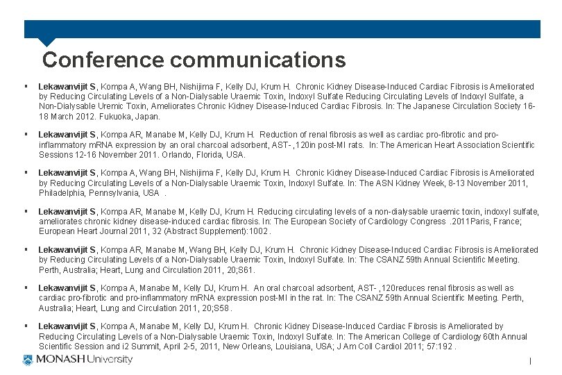 Conference communications § Lekawanvijit S, Kompa A, Wang BH, Nishijima F, Kelly DJ, Krum