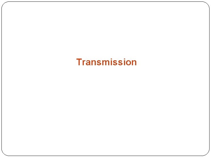  Transmission 