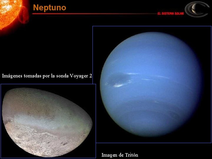 Neptuno Imágenes tomadas por la sonda Voyager 2 Imagen de Tritón 