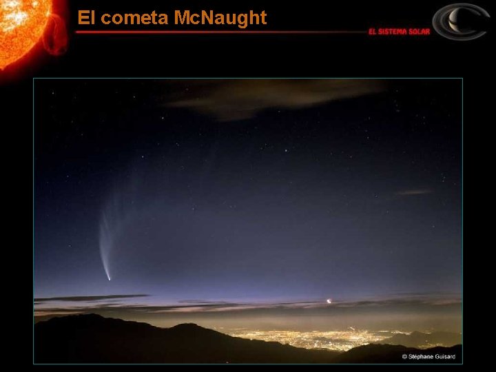 El cometa Mc. Naught 