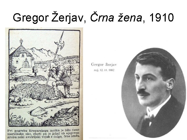 Gregor Žerjav, Črna žena, 1910 