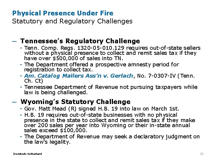 Physical Presence Under Fire Statutory and Regulatory Challenges ─ Tennessee’s Regulatory Challenge • Tenn. Physical Presence Under Fire Statutory and Regulatory Challenges ─ Tennessee’s Regulatory Challenge • Tenn.