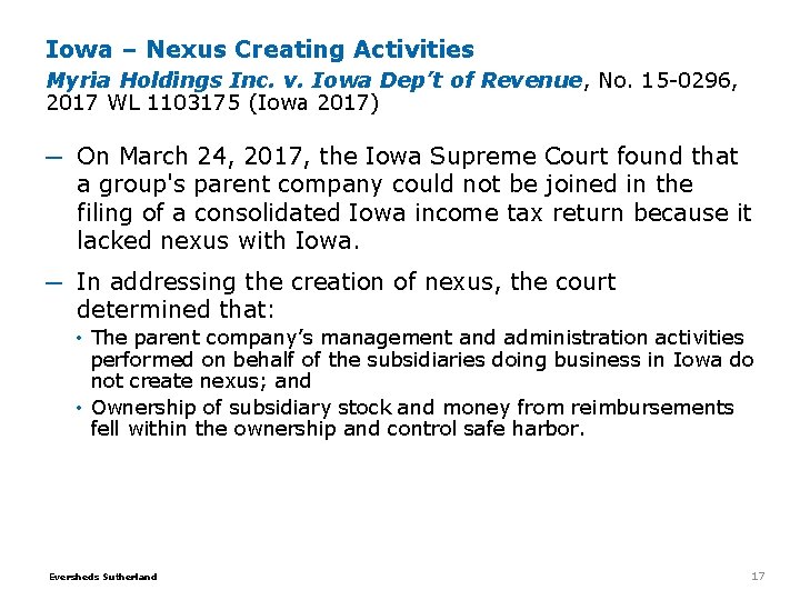 Iowa – Nexus Creating Activities Myria Holdings Inc. v. Iowa Dep’t of Revenue, No. Iowa – Nexus Creating Activities Myria Holdings Inc. v. Iowa Dep’t of Revenue, No.