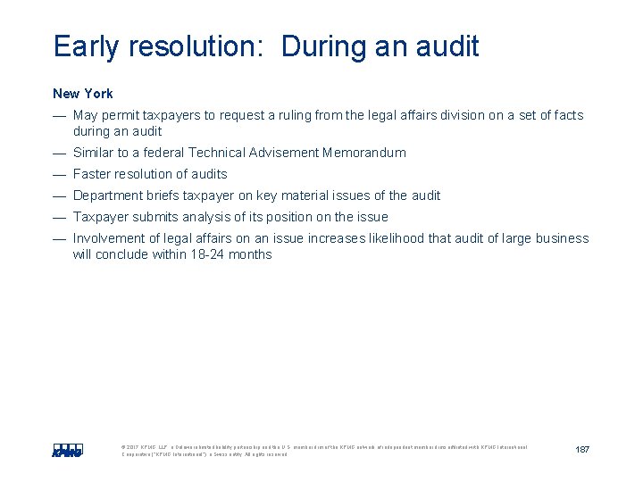 Early resolution: During an audit New York — May permit taxpayers to request a Early resolution: During an audit New York — May permit taxpayers to request a