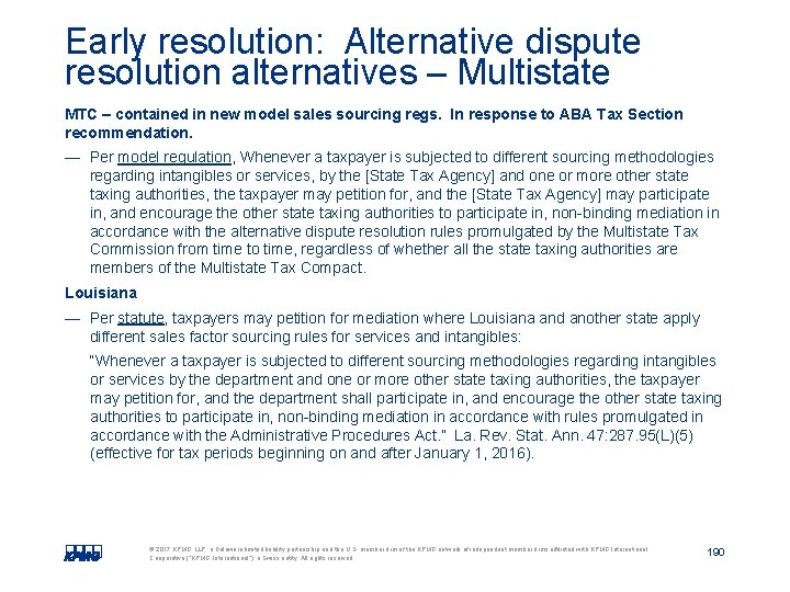 Early resolution: Alternative dispute resolution alternatives – Multistate MTC – contained in new model Early resolution: Alternative dispute resolution alternatives – Multistate MTC – contained in new model