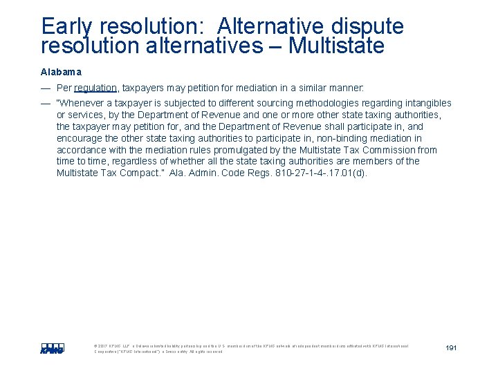 Early resolution: Alternative dispute resolution alternatives – Multistate Alabama — Per regulation, taxpayers may Early resolution: Alternative dispute resolution alternatives – Multistate Alabama — Per regulation, taxpayers may