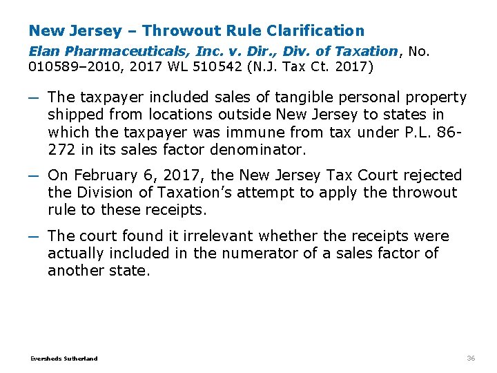 New Jersey – Throwout Rule Clarification Elan Pharmaceuticals, Inc. v. Dir. , Div. of New Jersey – Throwout Rule Clarification Elan Pharmaceuticals, Inc. v. Dir. , Div. of