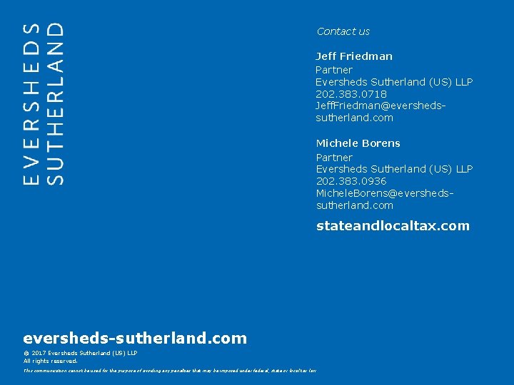 Contact us Jeff Friedman Partner Eversheds Sutherland (US) LLP 202. 383. 0718 Jeff. Friedman@evershedssutherland. Contact us Jeff Friedman Partner Eversheds Sutherland (US) LLP 202. 383. 0718 Jeff. Friedman@evershedssutherland.