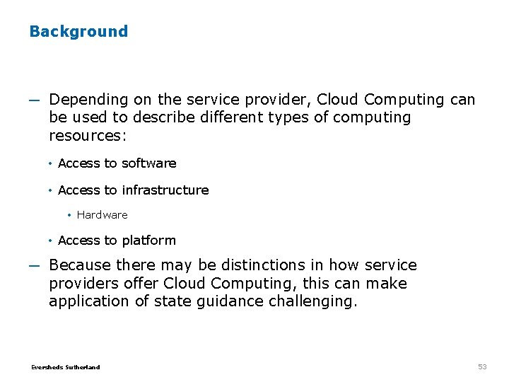 Background ─ Depending on the service provider, Cloud Computing can be used to describe Background ─ Depending on the service provider, Cloud Computing can be used to describe