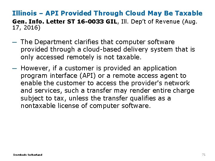 Illinois – API Provided Through Cloud May Be Taxable Gen. Info. Letter ST 16 Illinois – API Provided Through Cloud May Be Taxable Gen. Info. Letter ST 16
