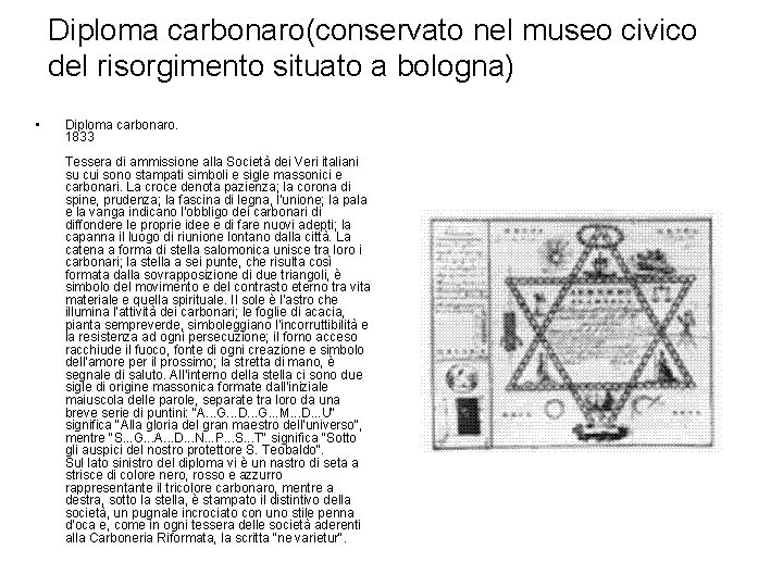 Diploma carbonaro(conservato nel museo civico del risorgimento situato a bologna) • Diploma carbonaro. 1833