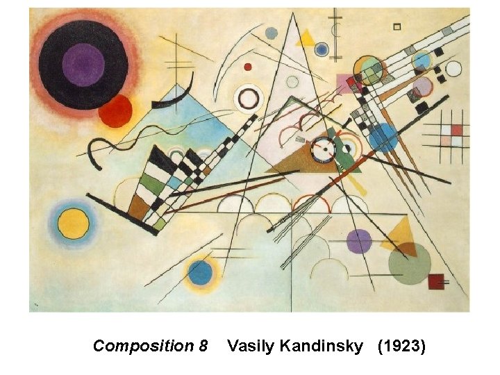 Composition 8 Vasily Kandinsky (1923) 