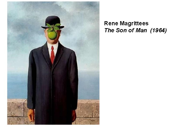 Rene Magrittees The Son of Man (1964) 