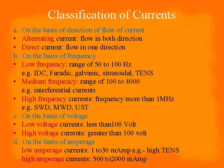 Classification of Currents 555 a. On the basis of direction of flow of current