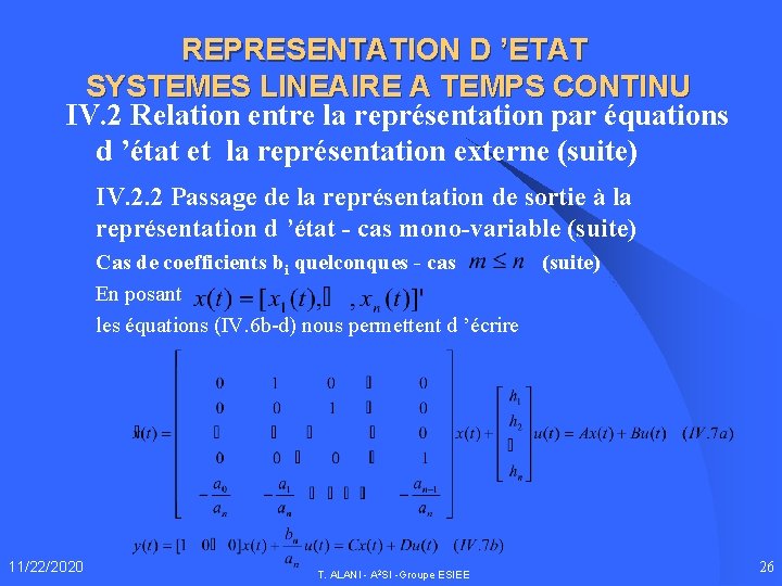 REPRESENTATION D ’ETAT SYSTEMES LINEAIRE A TEMPS CONTINU IV. 2 Relation entre la représentation
