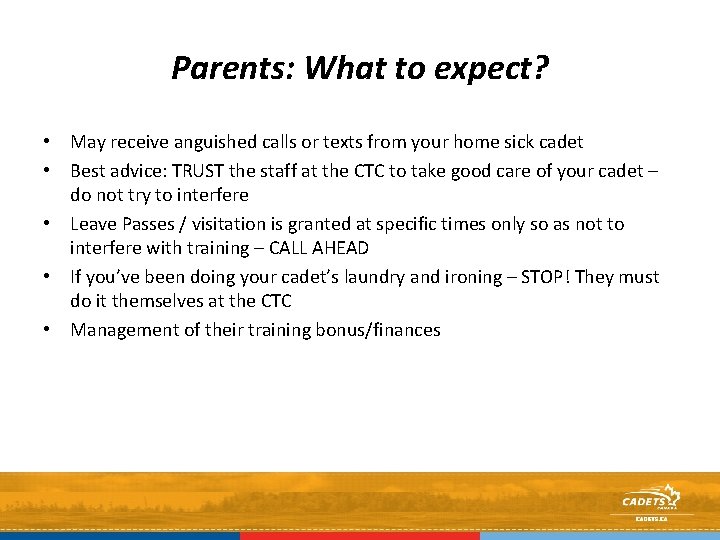 Parents: What to expect? • May receive anguished calls or texts from your home