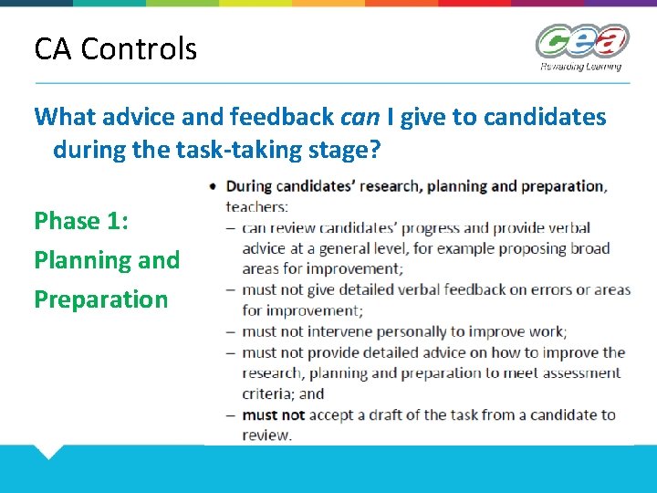 CA Controls What advice and feedback can I give to candidates during the task-taking